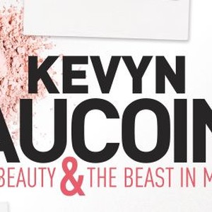 Kevyn Aucoin: Beauty & the Beast in Me photo 6