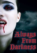 Always From Darkness poster image
