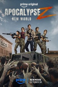 Apocalypse Z: New World | Rotten Tomatoes