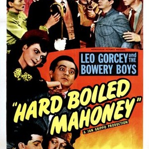 Hard Boiled Mahoney - Rotten Tomatoes