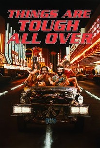 Things Are Tough All Over 19 Rotten Tomatoes