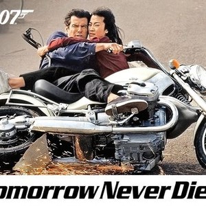 Tomorrow Never Dies | Rotten Tomatoes