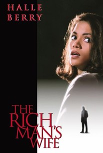 The Rich Man's Wife (1996) - Rotten Tomatoes