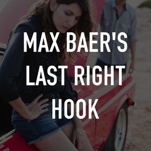 Max Baer's Last Right Hook photo 2