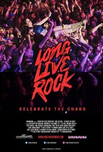 Long Live Rock... Celebrate the Chaos poster