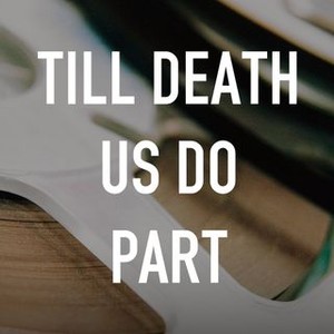 Till Death Us Do Part photo 3