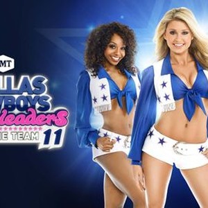 Watch Dallas Cowboys Cheerleaders: Making The Team Season 11