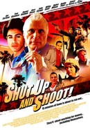 Shut Up and Shoot! poster image