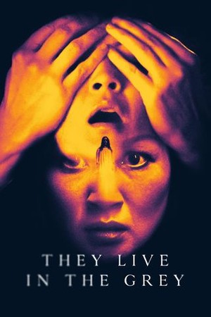 They Live in the Grey poster