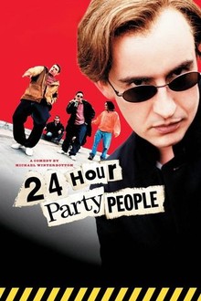 24HOUR PARTY PEOPLE24アワー・パーティ・ピープル　ポスター 24 Hour Party People (2002) Original Movie Posters - Posteritati
