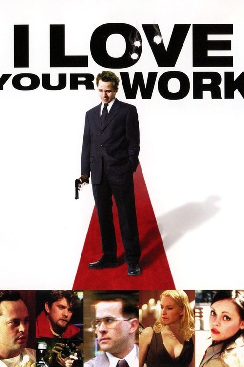 I Love Your Work poster