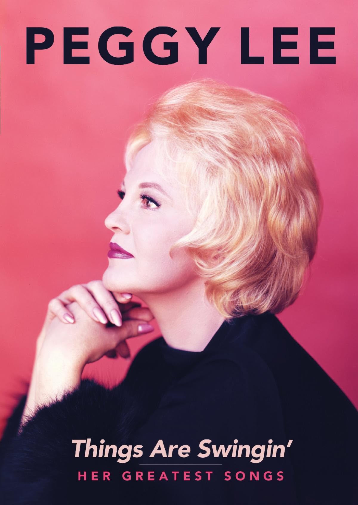 Peggy Lee: Things Are Swingin' - Rotten Tomatoes