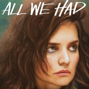 All We Had (2016) photo 15