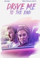Drive Me to the End poster image