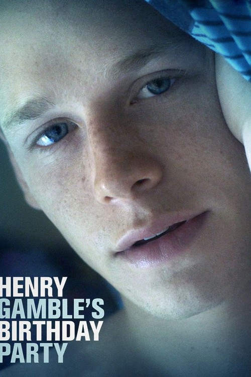 Henry Gamble's Birthday Party poster