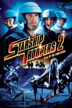 Starship Troopers 2: Hero of the Federation poster