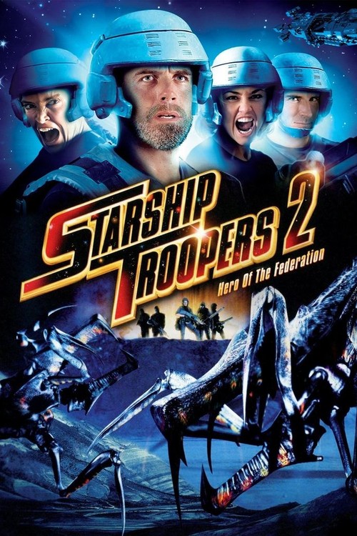 Starship Troopers 2: Hero of the Federation poster