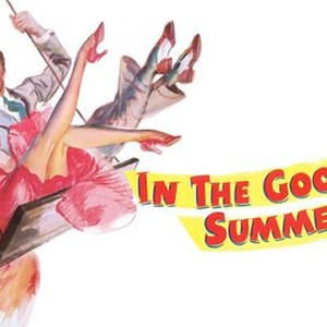 In the Good Old Summertime, Full Movie