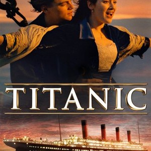 Titanic - Rotten Tomatoes