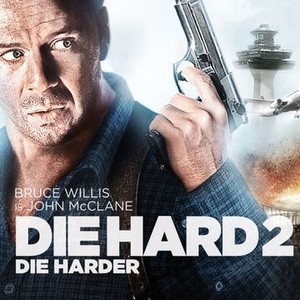 Die Hard 2 (1990) - Rotten Tomatoes