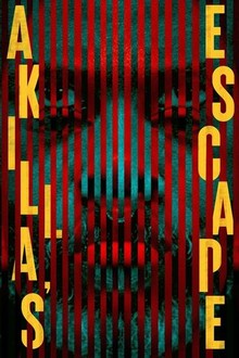 Akilla's Escape | Rotten Tomatoes
