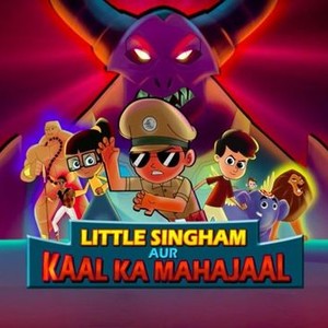 Little Singham aur Kaal ka Mahajaal - Rotten Tomatoes Little Singham aur Kaal ka Mahajaal - Rotten Tomatoes