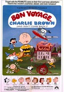 Bon Voyage Charlie Brown (And Don't Come Back) poster image