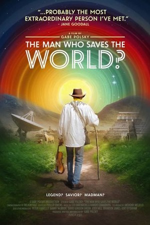 The Man Who Saves the World? poster
