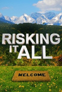 Risking It All - Rotten Tomatoes
