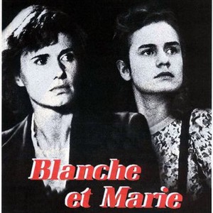 Blanche et Marie - Rotten Tomatoes