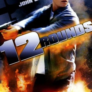 12 Rounds - Rotten Tomatoes