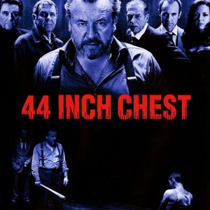44 Inch Chest - Rotten Tomatoes
