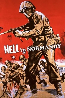 Hell in Normandy | Rotten Tomatoes