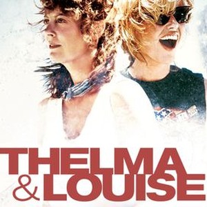 Thelma & Louise - Rotten Tomatoes