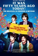 It Was Fifty Years Ago Today! The Beatles: Sgt. Pepper & Beyond poster image