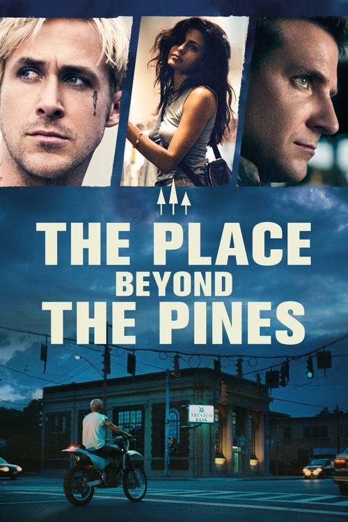 The Place Beyond the Pines poster