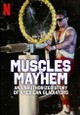 Muscles & Mayhem: An Unauthorized Story of American Gladiators