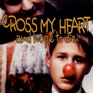 "Cross My Heart and Hope to Die photo 1"