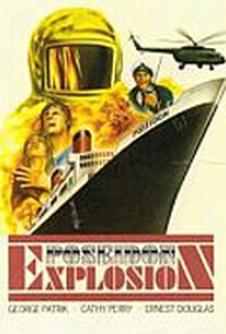 Explozia (The Poseidon Explosion) (1973) - Rotten Tomatoes