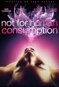 Poster for Not for Human Consumption