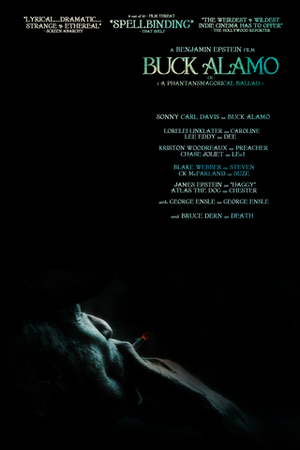 Buck Alamo or (A Phantasmagorical Ballad) poster