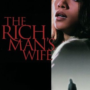 "The Rich Man&#39;s Wife photo 11"