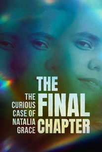 The Curious Case of Natalia Grace: The Final Chapter: Season 3 | Rotten