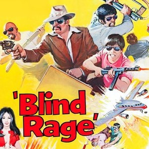 Blind Rage - Rotten Tomatoes