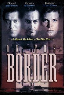 Watch trailer for On the Border