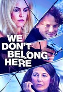 We Don't Belong Here poster image