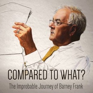 "Compared to What? The Improbable Journey of Barney Frank photo 5"