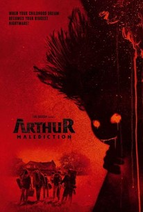 Arthur Malediction | Audience Reviews | Rotten Tomatoes