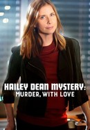 Hailey Dean Mystery: Murder, With Love poster image