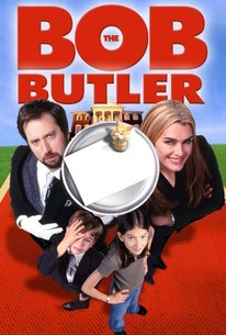Bob the Butler | Rotten Tomatoes